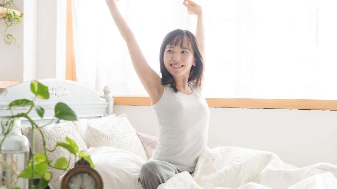 朝8時にスッキリ起床！一日を元気にスタート！