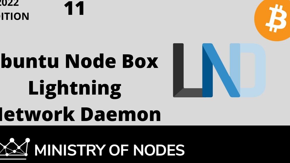 Lightning Network Daemon(Lnd)入門！Tutorial編(Stage1)